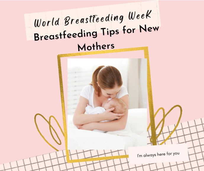 10 Breastfeeding Tips for New Mothers | Breastfeeding Week